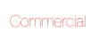 Commercial